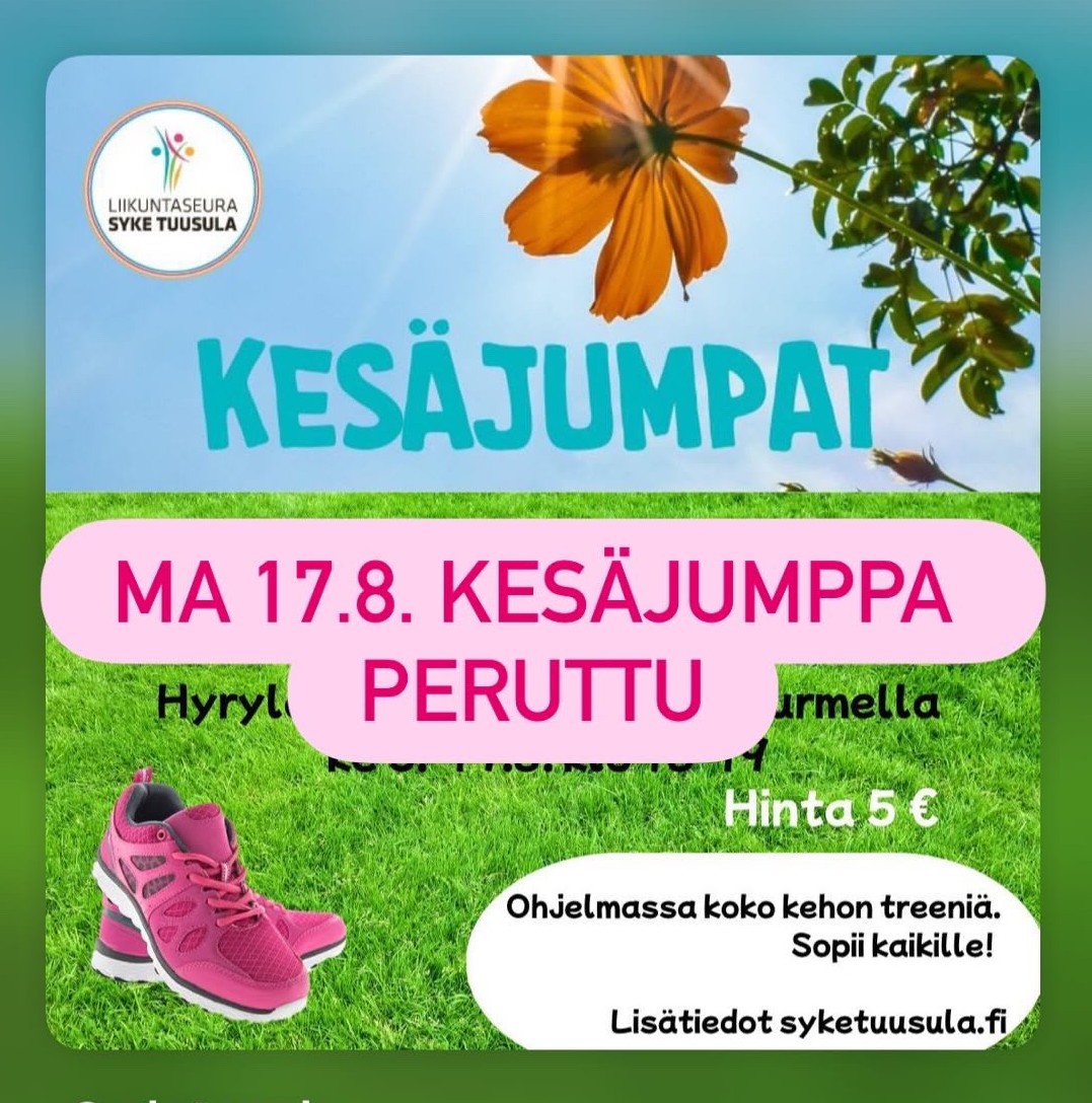 Tämän illan Kellokosken kesäjumppa PERUTTU